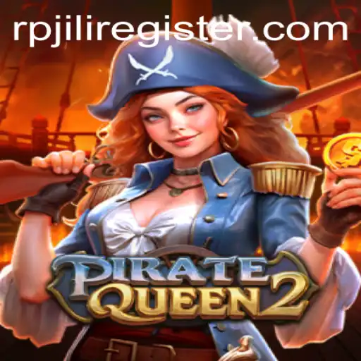 Discover the Thrilling World of PirateQueen2: The Ultimate Adventure Awaits